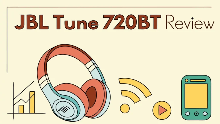 JBL Tune 720BT Review: Is It Worth the Hype?