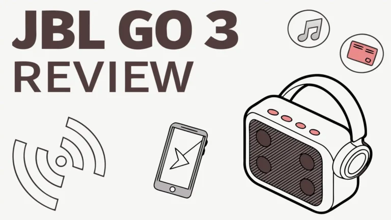 JBL Go 3 Review: Is It Worth The Hype?