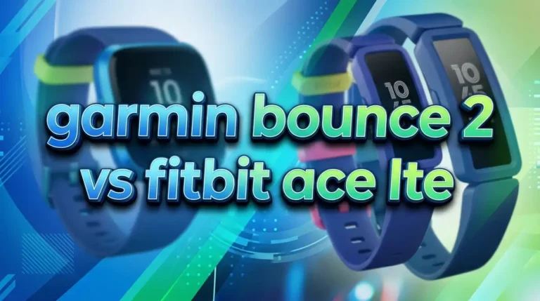 Garmin Bounce 2 vs Fitbit Ace LTE: Which Deserves Your Money in 2026?