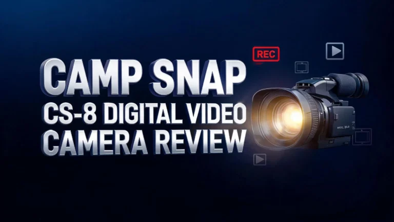Camp Snap CS-8 Digital Video Camera Review 2026: Worth Buying?